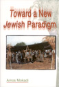 Toward a New Jewish Paradigm